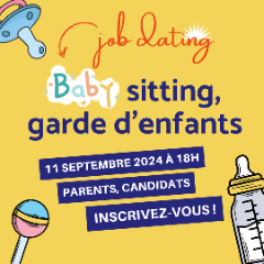 Job dating - Baby sitting, garde d'enfant